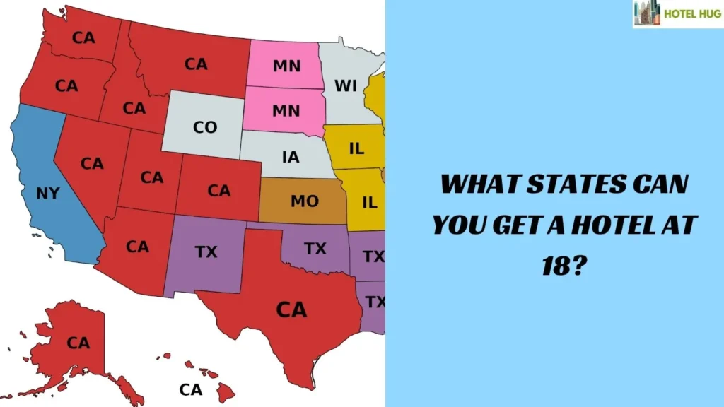 What States Can You Get a Hotel at 18